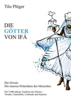 Die GÖTter Von IfÁ | Tilo PlöGer | Taschenbuch | 684 S. | Deutsch | 2016