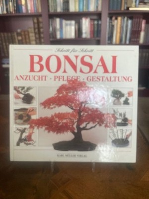 Schritt für Schritt Bonsai, Anzucht, Pflege, Gestaltung, Lewis, Colin und Neil S