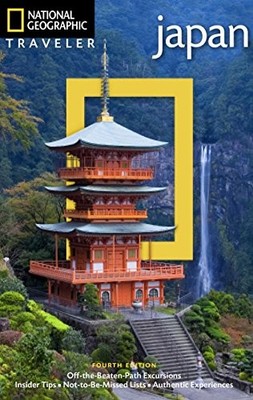 National Geographic Traveler: Japan, 4th Edition by Bornoff, Nicholas, Lindelau