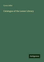 Cyrus Adler | Catalogue Of The Leeser Library | Taschenbuch | Englisch (2025)