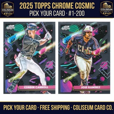 2025 Topps Cosmic Chrome Baseball #1-200 You Pick Your Card Complete Set MLB