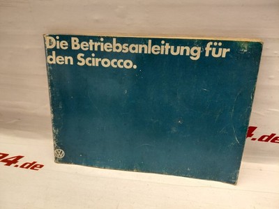 BETRIEBSANLEITUNG VW SCIROCCO DEUTSCH 8 / 1979 RAR