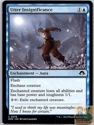 Utter Insignificance 78 Modern Horizons 3 Common