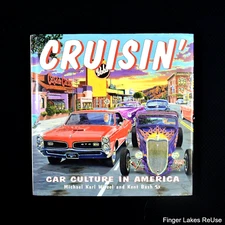 Cruisin' : Car Culture in America by Kent Bash and Michael K. Witzel (1997,...