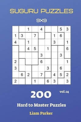 Suguru Puzzles - 200 Hard to Master Puzzles 9x9 vol.14 by Liam Parker (English) 
