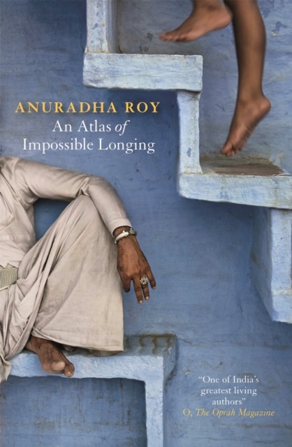 An Atlas of Impossible Longing by Anuradha Roy NEW - Image 3