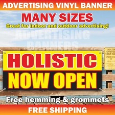 HOLISTIC NOW OPEN Advertising Banner Vinyl Sign Doctor Care Clinic Medicine