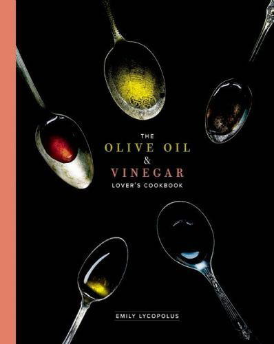 And Vinegar Lover's Cookbook