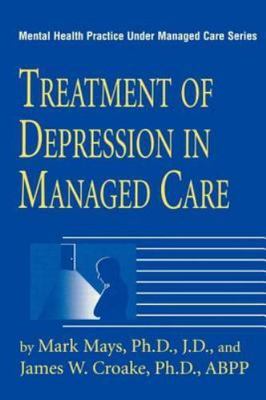 Treatment of Depression in Managed Care by James W. Croake (1997, Uk-B Format...