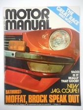 NOVEMBER 1973 MOTOR MANUAL MAGAZINE   ... BATHURST MOFFAT BROCK