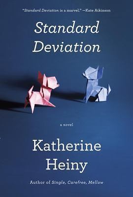 Standard Deviation : A Novel by Katherine Heiny (2017, Hardcover)