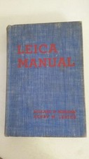 The New Leica manual: A manual for the amateur and the professional covering the
