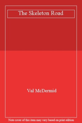 The Skeleton Road,Val McDermid- 9780751551280