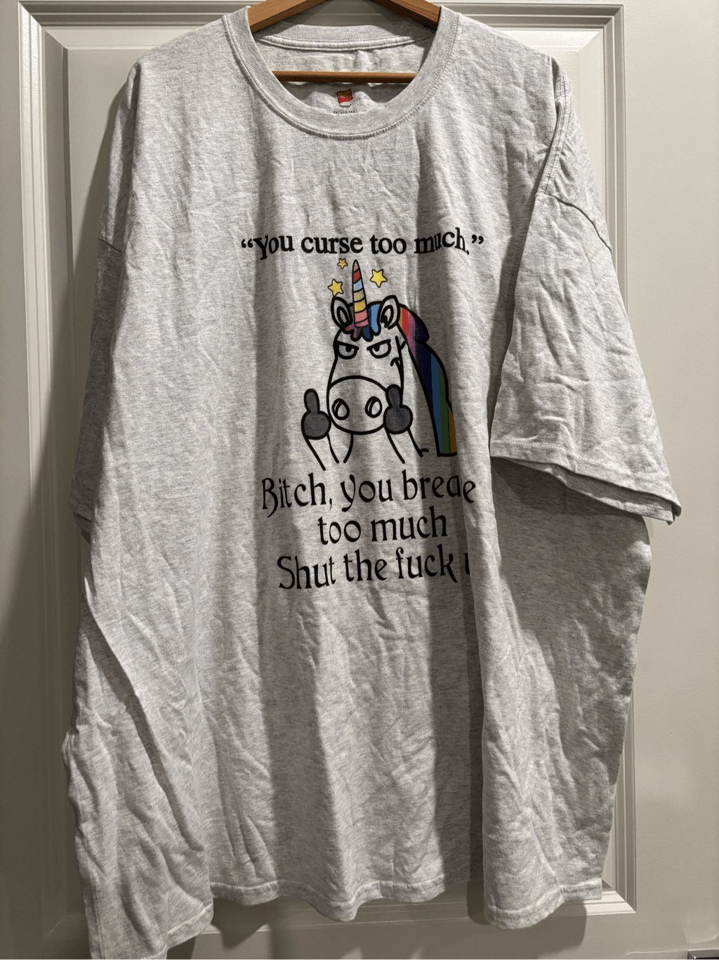 You Curse Too Much T-shirt size 4XL