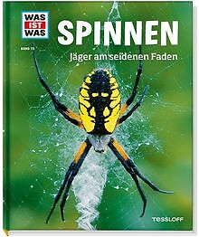 Was ist was Bd. 073: Spinnen. Jäger am seidenen Faden vo... | Buch | Zustand gut