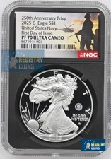 2025-S Proof $1 250th NAVY US  Privy Silver Eagle NGC PF70 UC FIRST DAY FDI  %