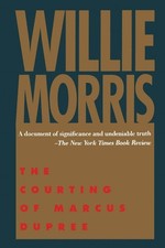 The Courting of Marcus Dupree by Willie Morris (English) Paperback Book