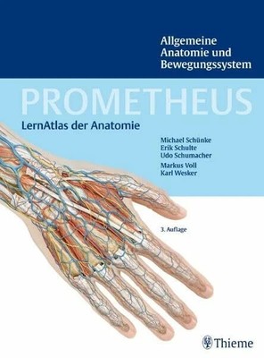 PROMETHEUS LernAtlas der Anatomie: Allgemeine Anatomie und Buch Thieme