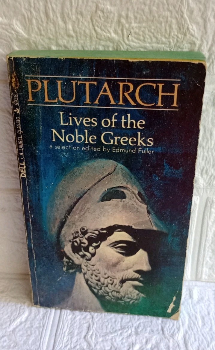 Plutarch- Lives Of The Noble Greeks Fuller 1968