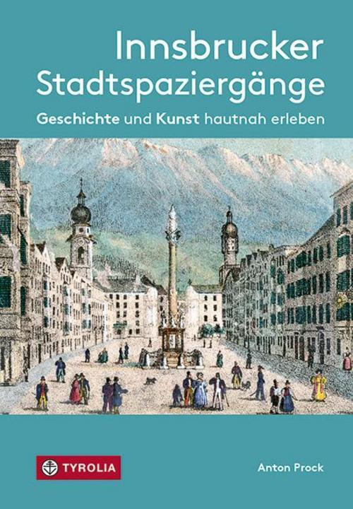 Thumbnail - Anton Prock Innsbrucker Stadtspaziergänge