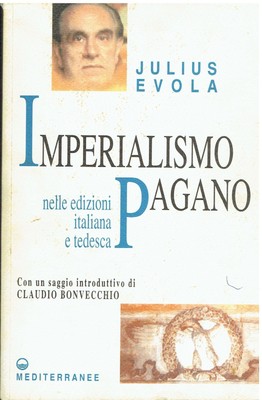 Julius Evola Gianfranco De  Imperialismo pagano. Ediz. italiana e t (Paperback)