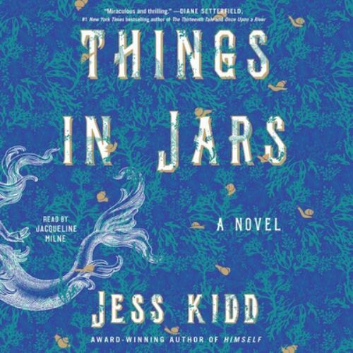 Things in Jars - Jess Kidd - Brand New, Sealed audiobook - 9 CDs 9781508299493 - Picture 1 of 1