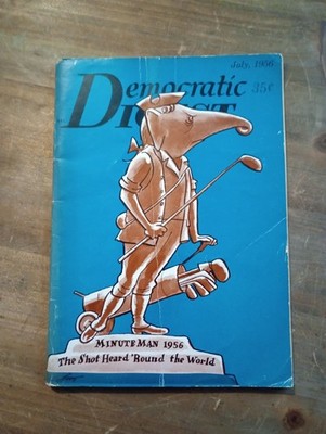 Democratic Digest July 1956 Politics Magazine Economics Government Issue 12