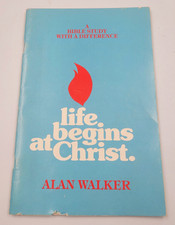 Life Begins at Christ Methodist Bible Study by Alan Walker 1979