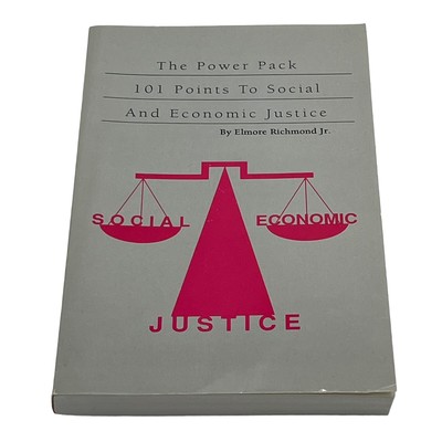 The Power Pack 101 Point to Social Economic Justice Elmore Richmond Signed