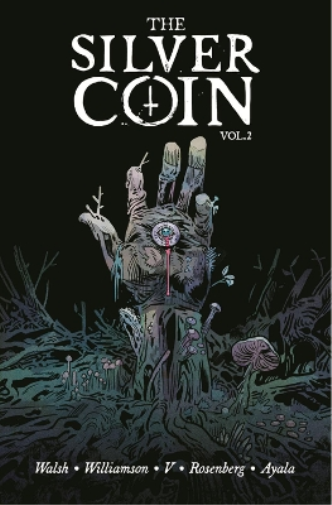 Josh Williamson Matthew Rosenberg Vita Ayala R The Silver Coin, Volu (Tascabile)