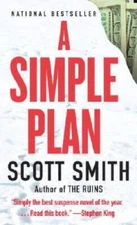 A Simple Plan - Mass Market Paperback By Smith, Scott - GOOD