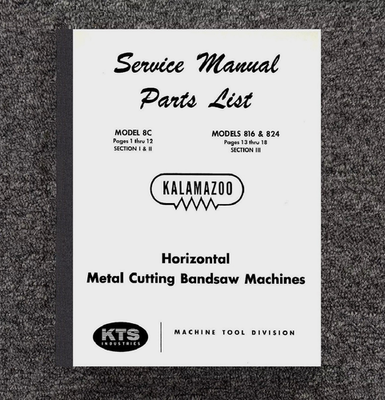 #ad Service amp; Parts Manual Fits Kalamazoo Model 8C 816 amp; 824 Bandsaw Printed $18.36