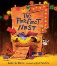 The Perfect Nest - Hardcover By Friend, Catherine - GOOD