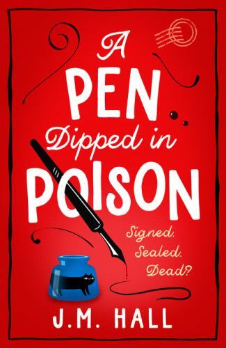 Pen Dipped in Poison by J. M. Hall (2023, Uk-B Format Paperback) - Image 6