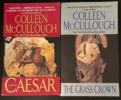 Lot of 2 books by Colleen McCullough: Ceasar; The Grass Crown
