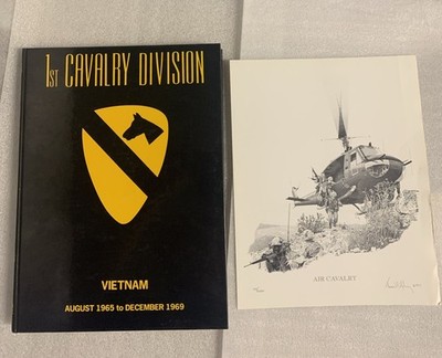 1st Air Cavalry Division: Memoirs First Team, Vietnam Aug 1965-Dec 1969 + Print