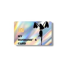 My Husbands Card Credit Card Sticker Holographic Debit Card Skin Cover