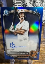 2025 Bowman Draft 1st Bowman True Blue Auto/150 Colin Yeaman #CPA-CY🔥Orioles🔥￼