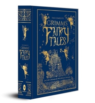 The Complete Grimms' Fairy Tales (Deluxe Hardbound Edition) (Hardback or Cased B