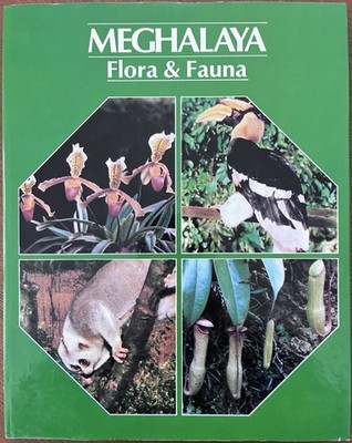 India Meghalaya Flora & Fauna - Nature Field Travel Guide Plant Animal Life