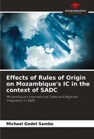 Effects Of Rules Of Origin On Mozambique's IC In The Context Of Sadc Sambo Buch