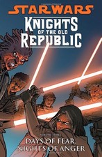 STAR WARS: KNIGHTS OF THE OLD REPUBLIC VOLUME 3: DAYS OF By John Jackson Miller