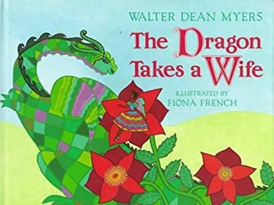 The Dragon Takes a Wife Paperback Walter Dean Myers