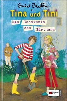 Tina und Tini 06. Das Geheimnis des Gärtners Buch Zustand sehr gut