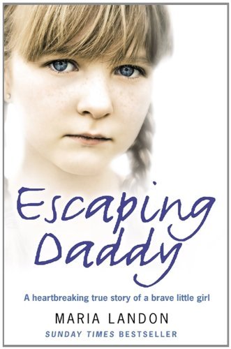 Escaping Daddy,Maria Landon