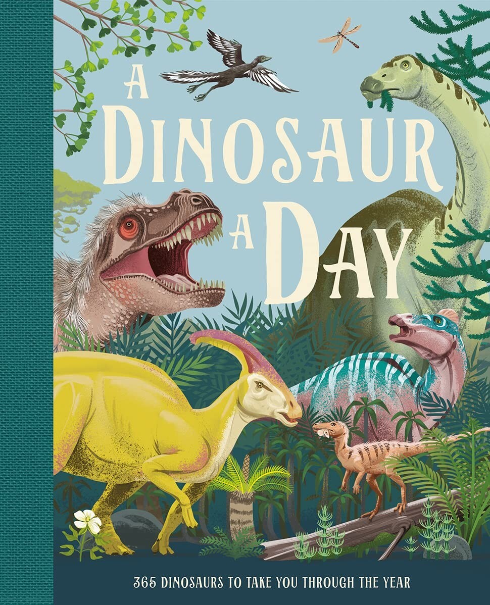 A Dinosaur A Day : A stunning new fact filled children’s by Miranda Smith HB NEW