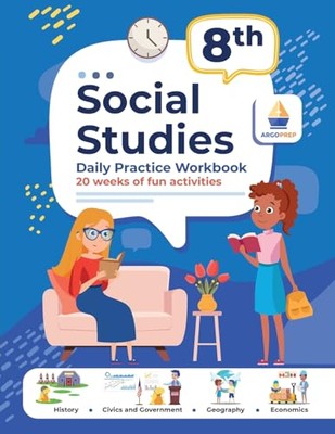 ArgoPrep - 8th Grade Social Studies  Daily Practice Workbook  20 Week - X555z