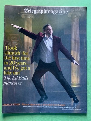 TELEGRAPH 26-November-2016 ED BALLS Stella Maxwell Phil Collins Kirk Douglas UK