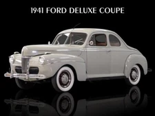 1941 Ford Deluxe Coupe - Original Look NEW Metal Sign: 9x12 Ships Free