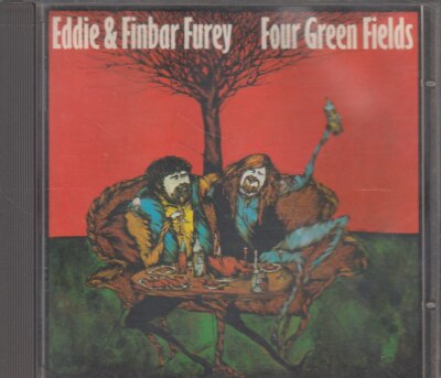     EDDIE & FINBAR FUREY ''Four Green Fields'' CD-Album